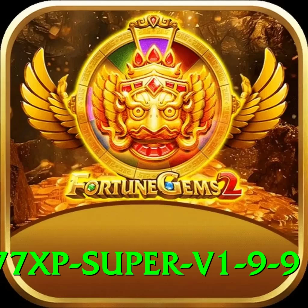 777xp - Super v1.9.9 - 2