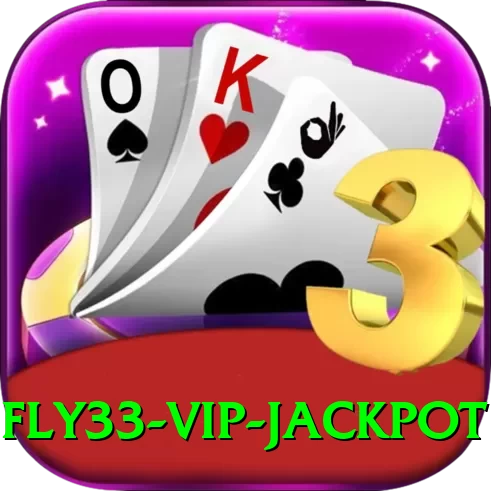 fly33 VIP Jackpot - 2